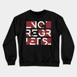 No Regrets - Urban Typography Crewneck Sweatshirt